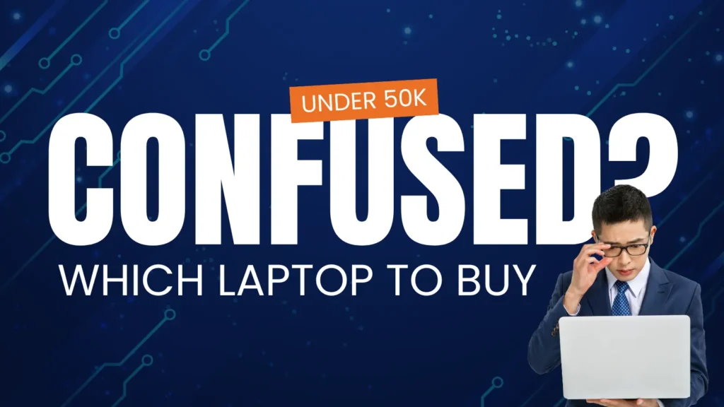 Best laptops under 50k for student